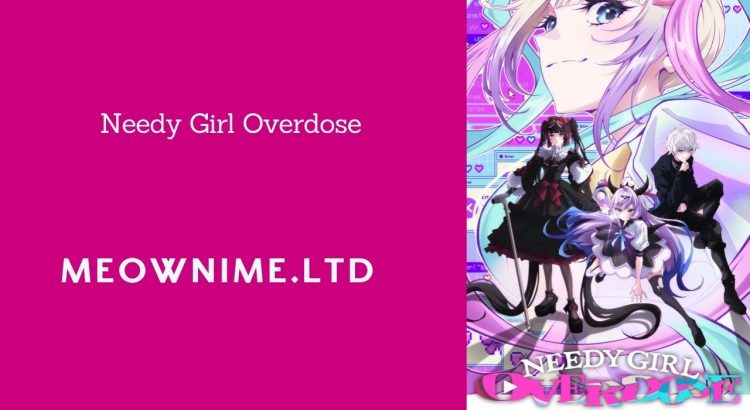 Needy Girl Overdose Sub Indo